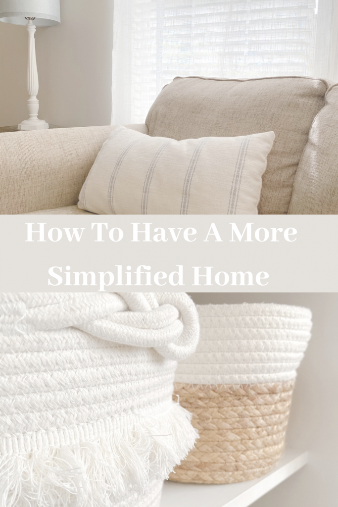 Pin-able image that says “How to have a more simplified home”